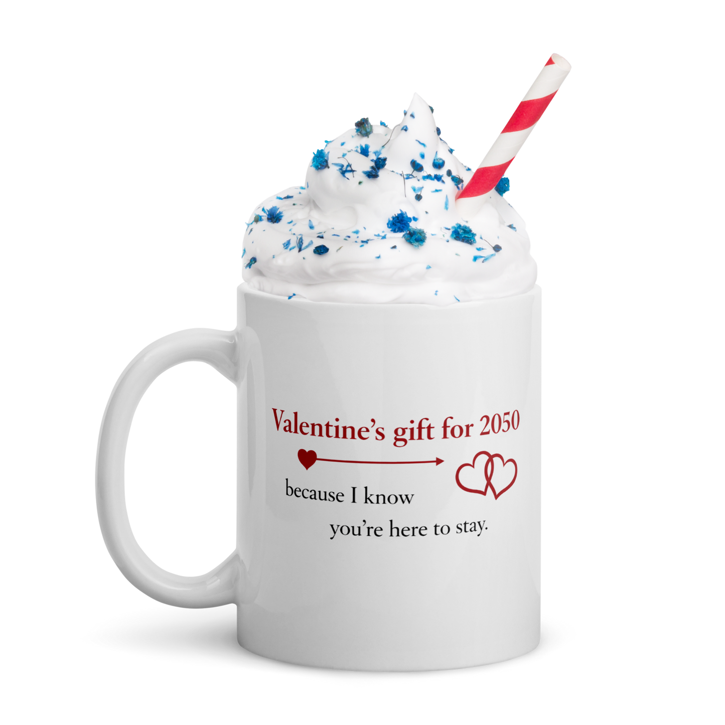 Here to Stay Valentine Mug