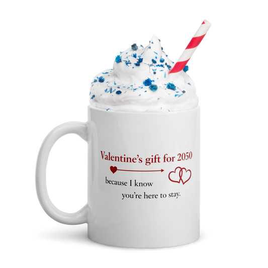 Here to Stay Valentine Mug